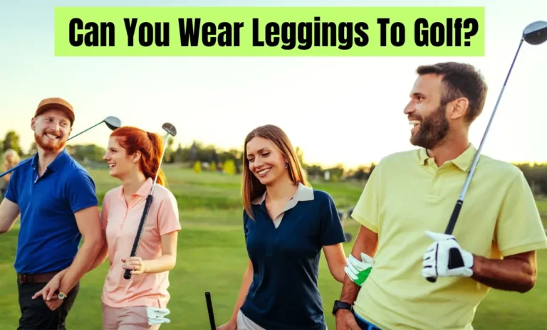 Can You Wear Leggings To Golf?