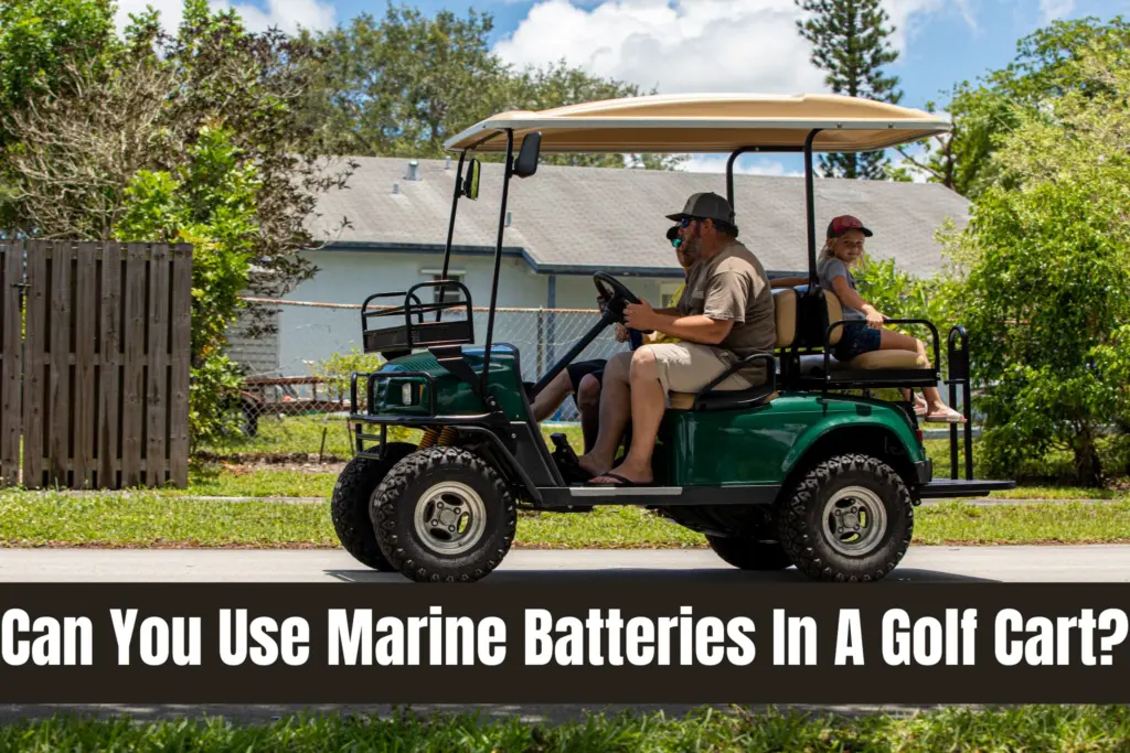 can you use marine batteries in a golf cart